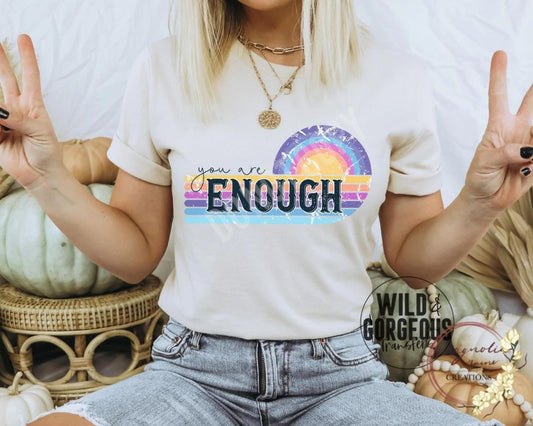 You Are Enough