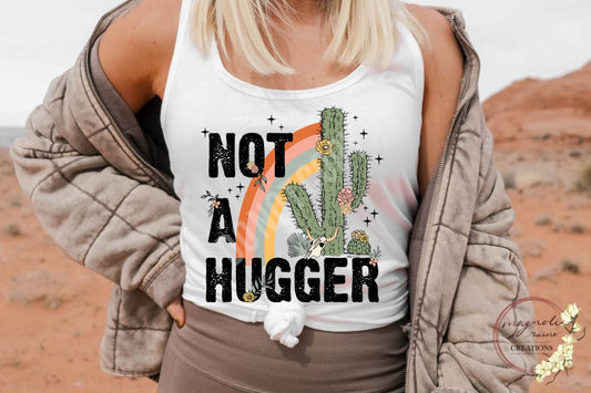 Not A Hugger