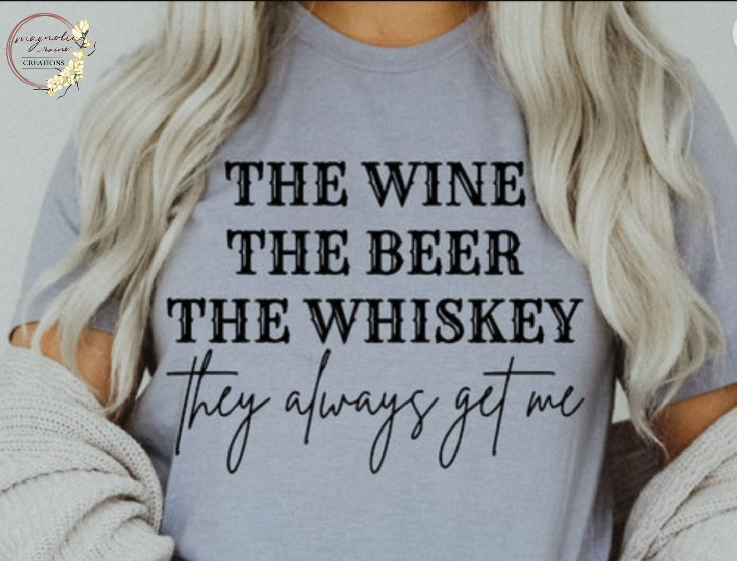 The Wine, The Beer, The Whiskey