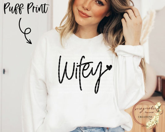 Wifey- Puff Print